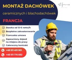 PRACA OD ZARAZ - FRANCJA - MONTAŻ DACHÓWEK!